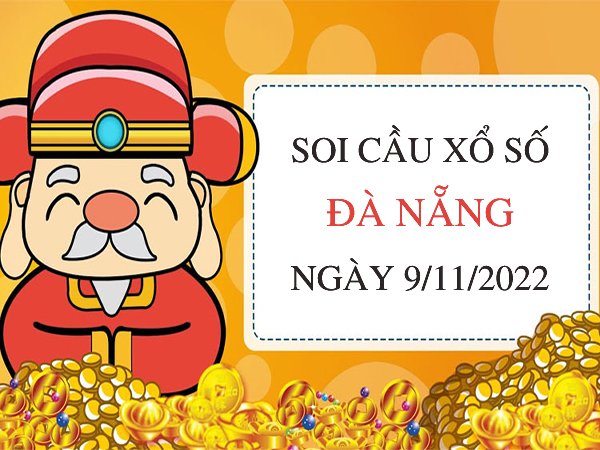 Soi cầu xổ số Đà Nẵng ngày 9/11/2022 thứ 4 hôm nay