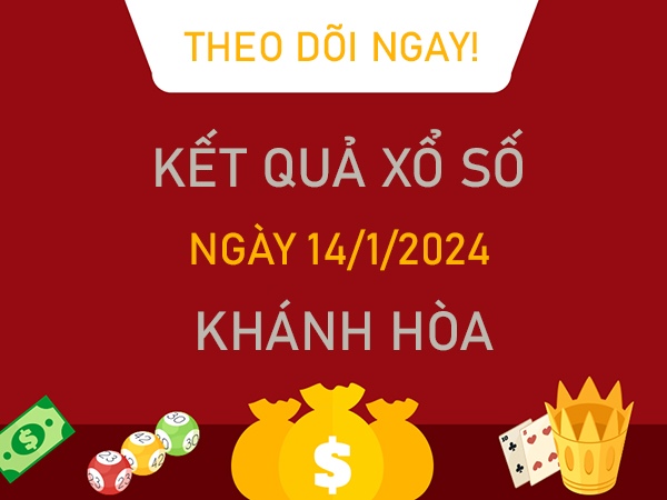 Nhận định XSKH 14/1/2024 chốt số giải tám Khánh Hòa